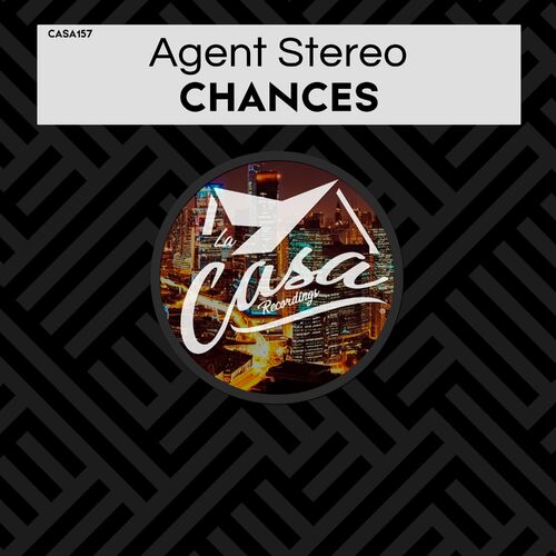 image cover: Agent Stereo - Chances on La Casa Recordings