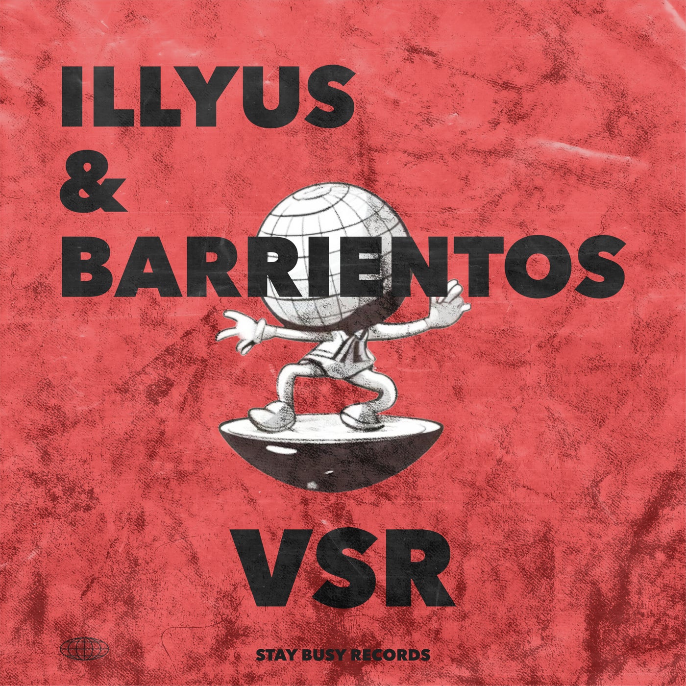 image cover: Illyus & Barrientos - VSR on Stay Busy Records