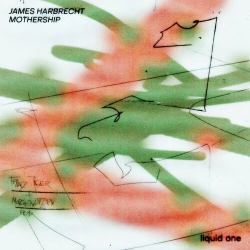 image cover: James Harbrecht - Mothership on Liquid One