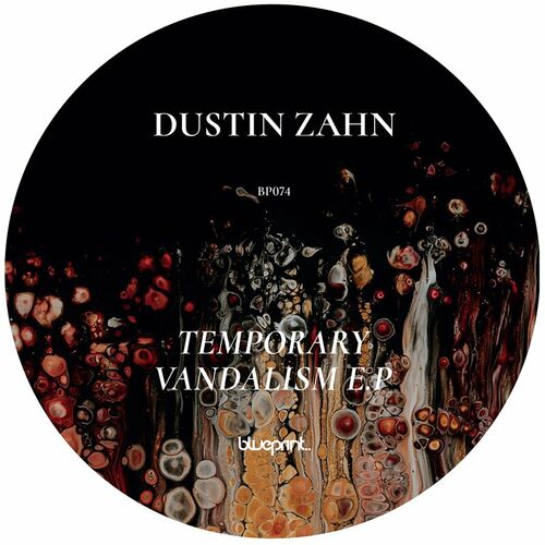 image cover: Dustin Zahn - Temporary Vandalism EP on Blueprint Records