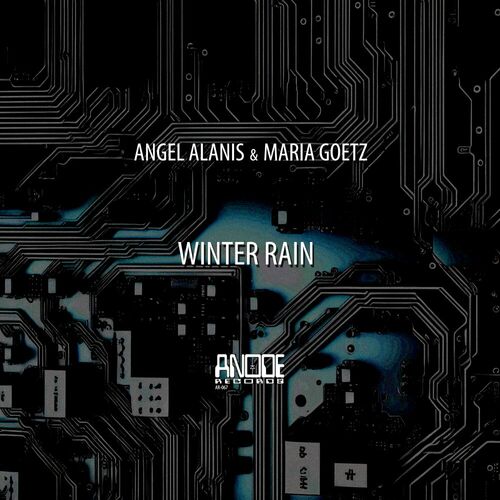 image cover: Angel Alanis - Winter Rain on Anode Records