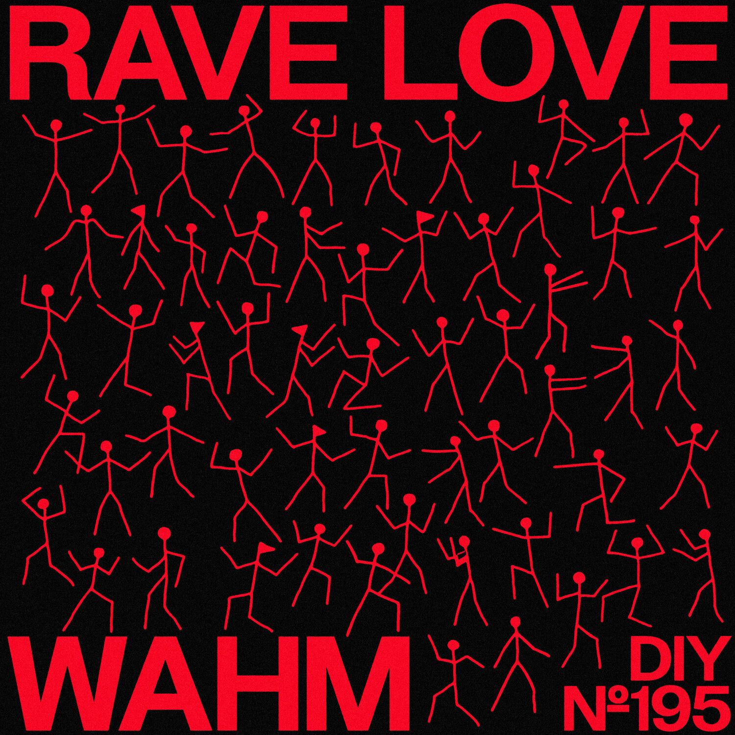 image cover: WAHM (FR) - Rave Love on Diynamic