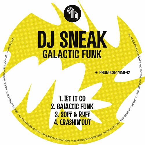image cover: DJ Sneak - Galactic Funk on Phonogramme