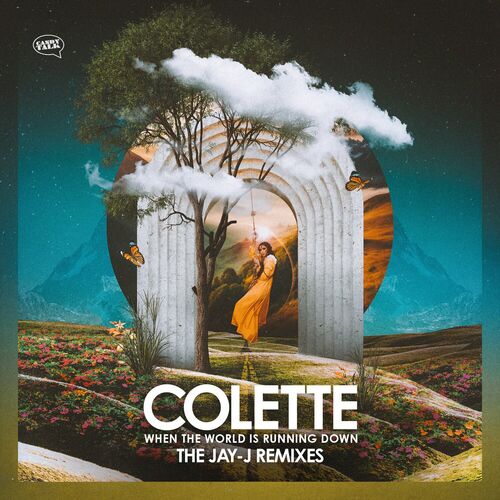 image cover: Colette - When the World Is Running Down - The Jay J Remixes on Candy Talk Records