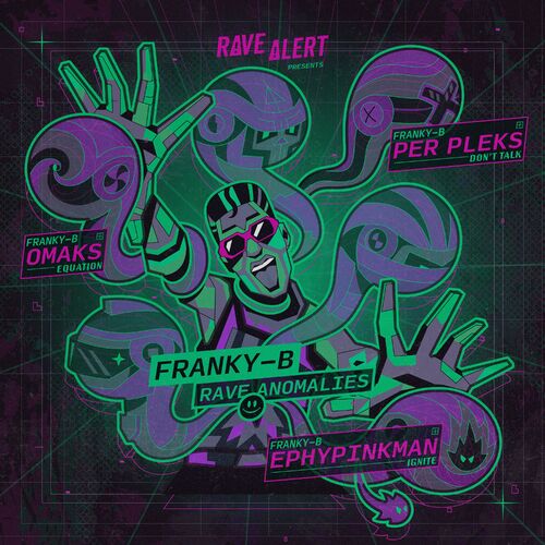 image cover: Franky-B - Rave Anomalies EP 1 on Rave Alert Records