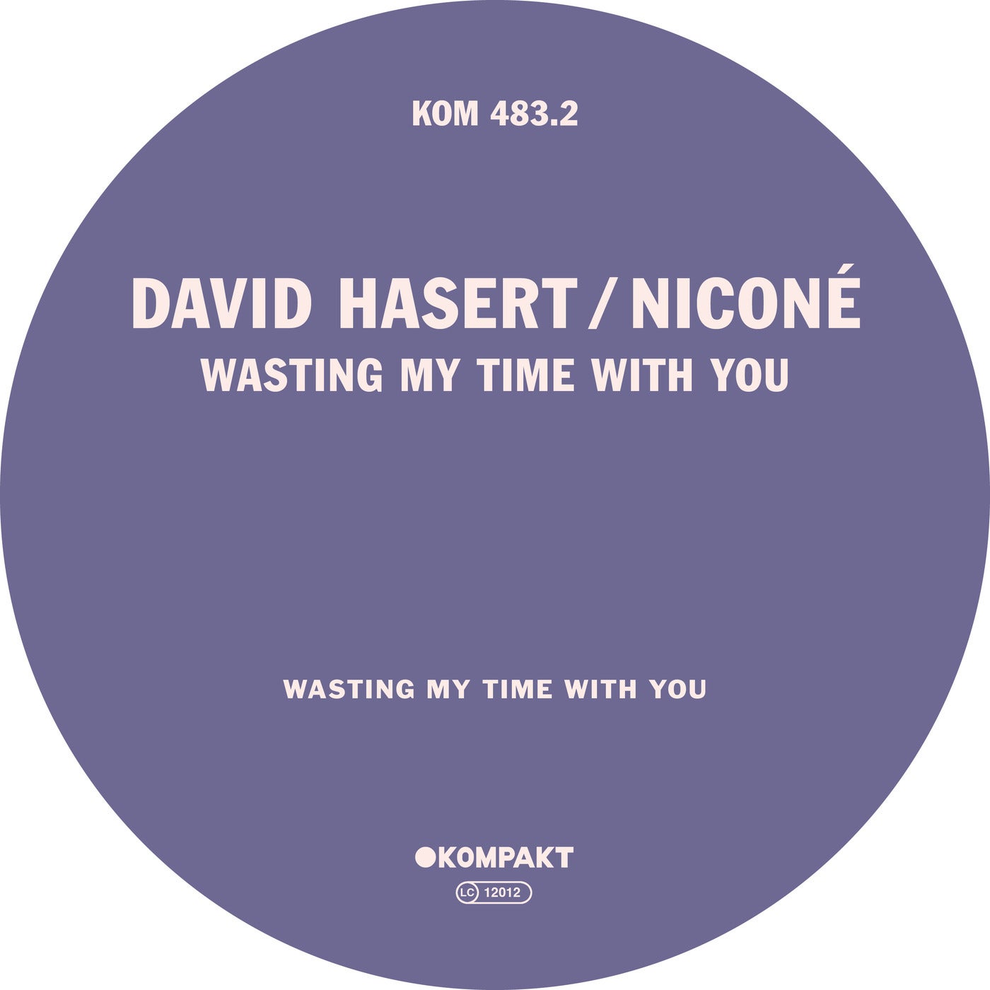 image cover: Nicone, David Hasert - Wasting My Time With You (Extended Version) on Kompakt