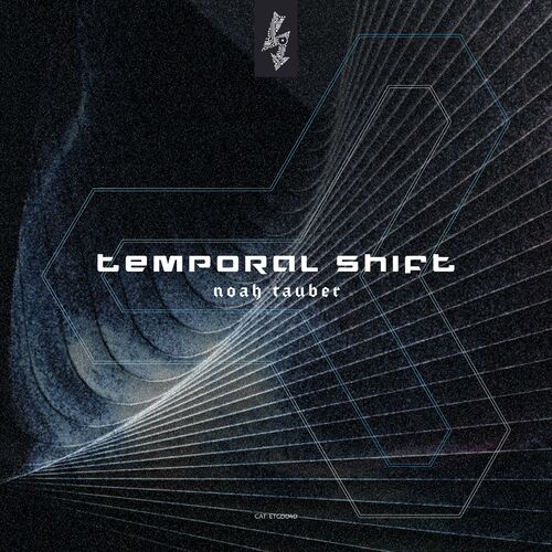 image cover: Noah Tauber - Temporal Shift EP on EarToGround Records