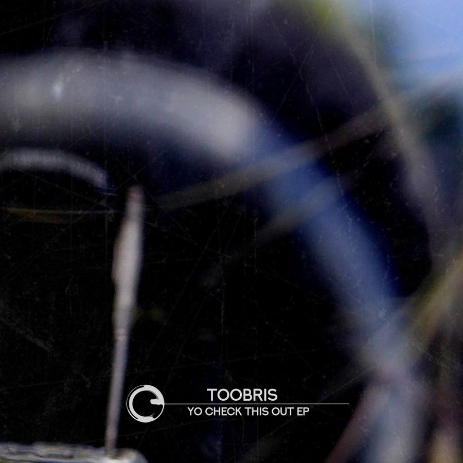 image cover: Toobris - Yo Check This Out EP on Children Of Tomorrow