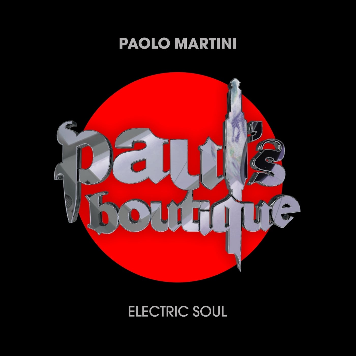 image cover: Paolo Martini - Electric Soul on Paul's Boutique
