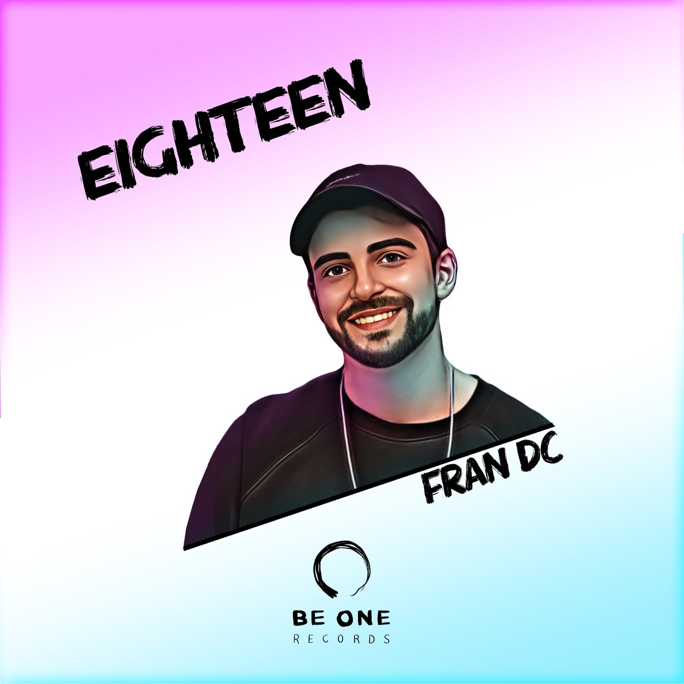 image cover: Fran Dc - Eighteen on Be One Records