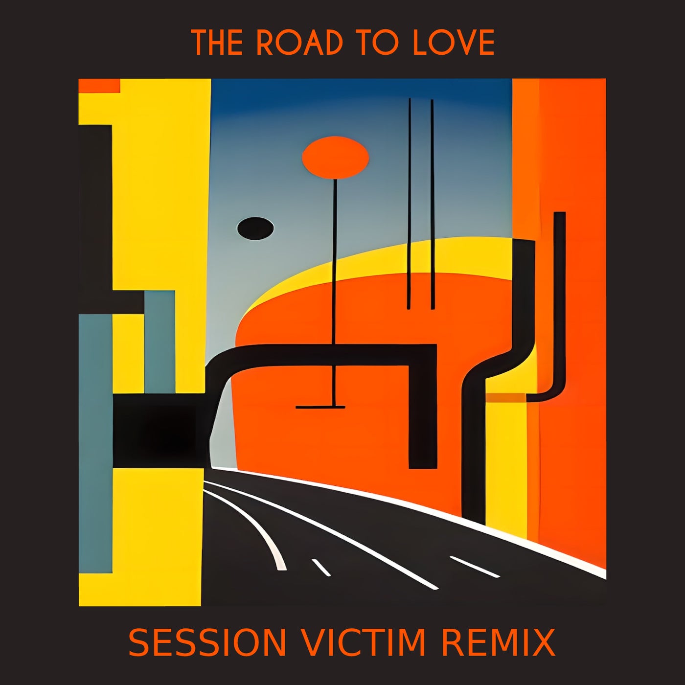 Release Cover: The Road To Love (Session Victim Remix) Download Free on Electrobuzz