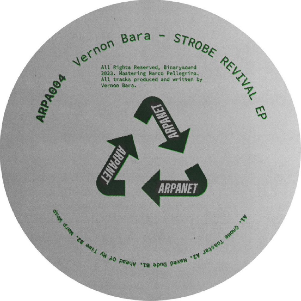 image cover: Vernon Bara - Strobe Revival EP on Arpanet