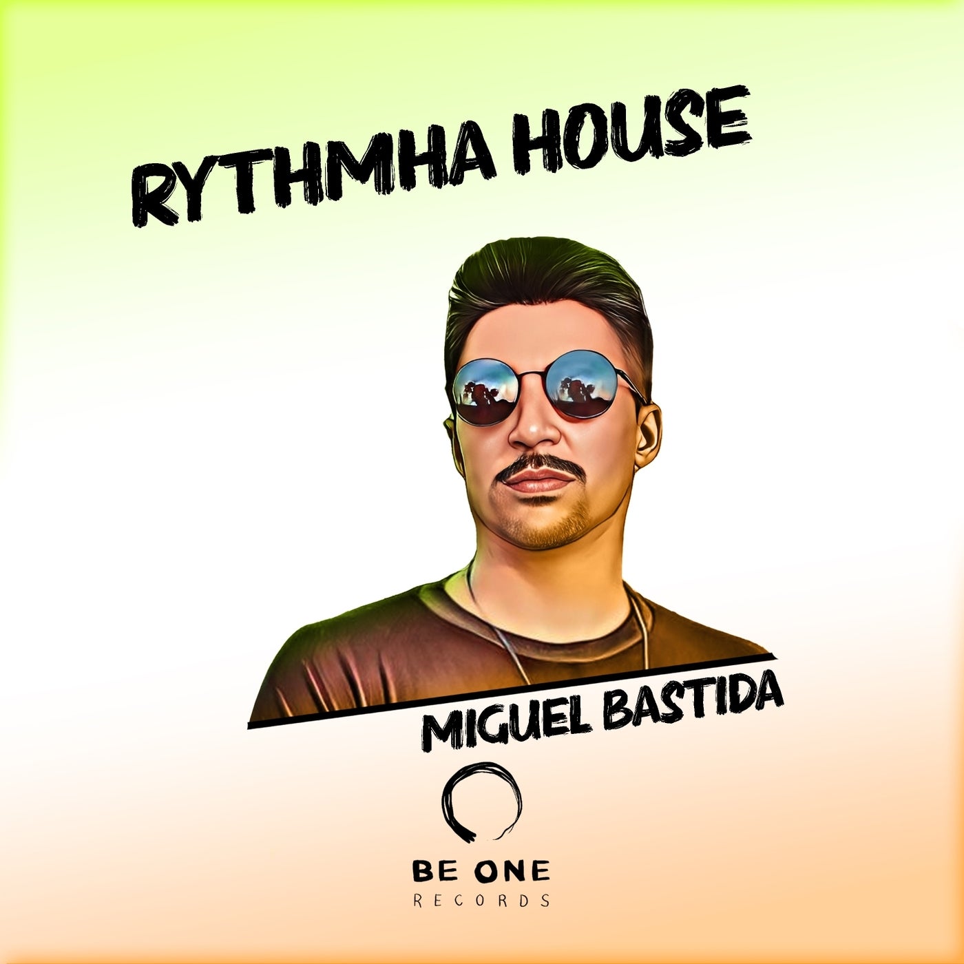 image cover: Miguel Bastida - Rythmha House on Be One Records