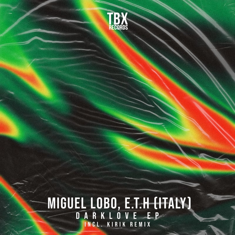 image cover: Miguel Lobo, E.T.H (Italy) - Dark Love EP on TBX Records