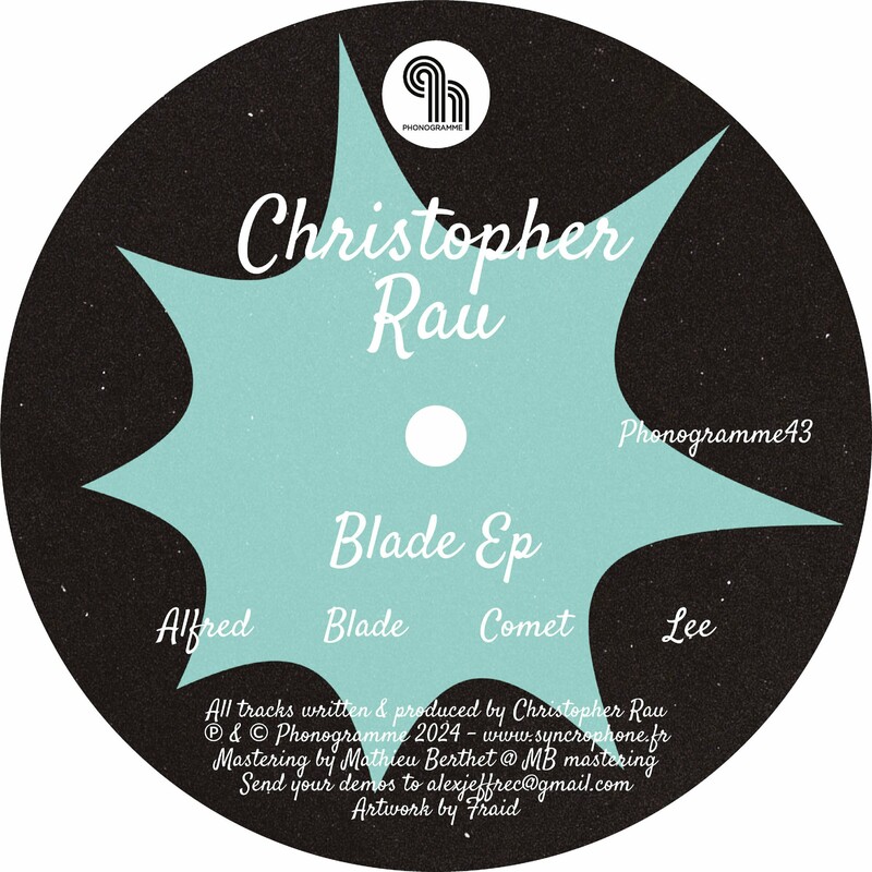 image cover: Christopher Rau - Blade EP on Phonogramme
