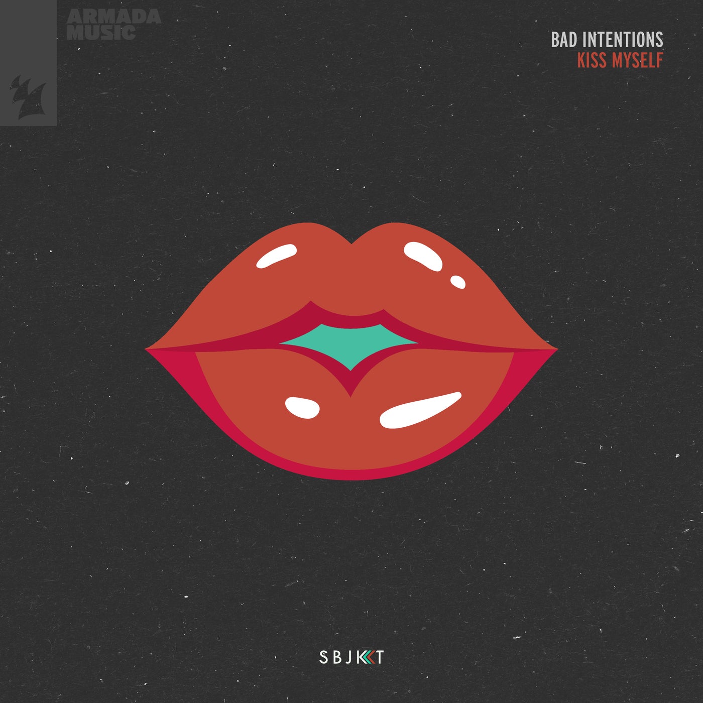 image cover: Bad Intentions - Kiss Myself on Armada Subjekt