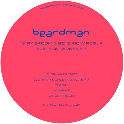 image cover: Mark Broom & Gene Richards Jr - Elephant Bones EP on Beard Man