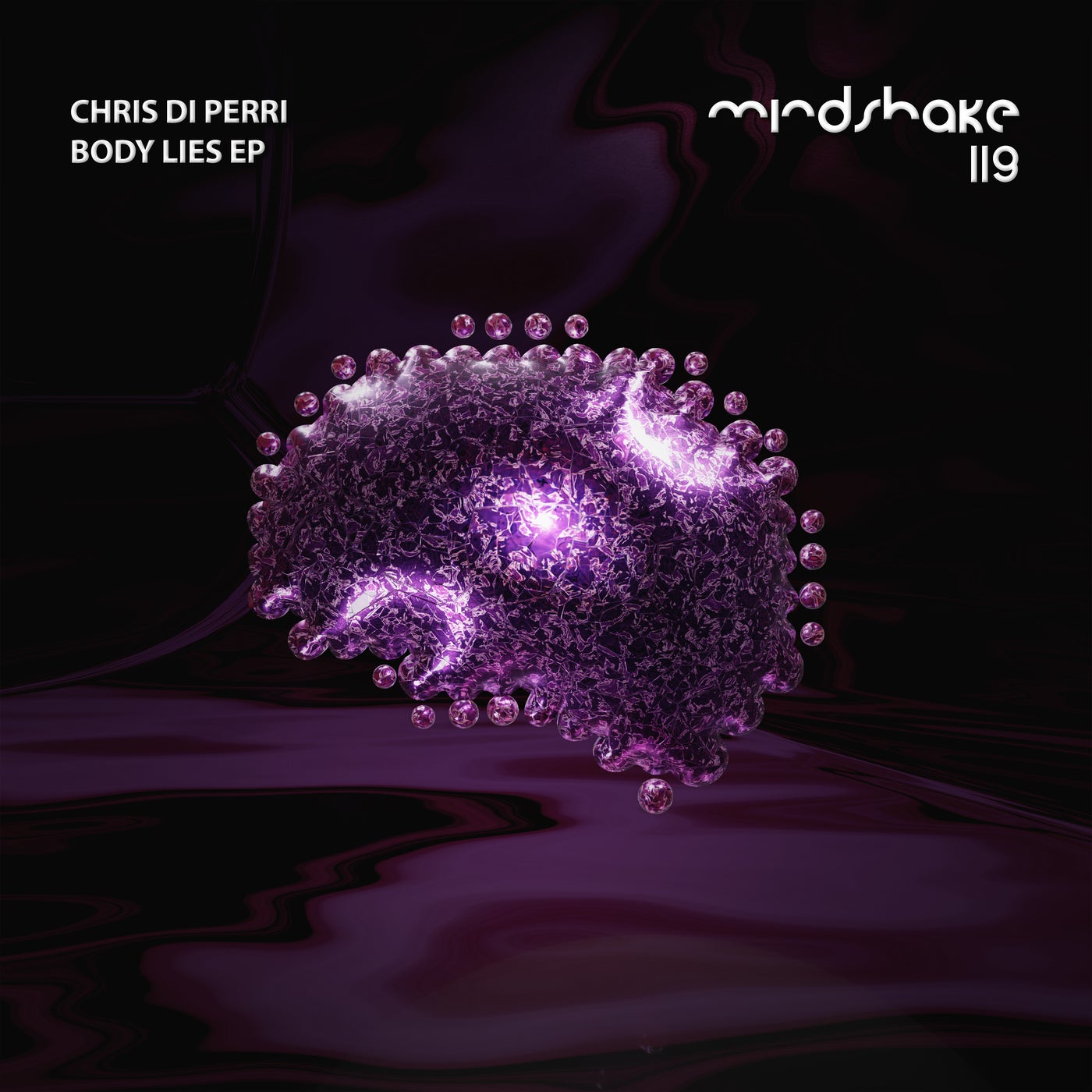image cover: Chris Di Perri - Body Lies EP on Mindshake Records