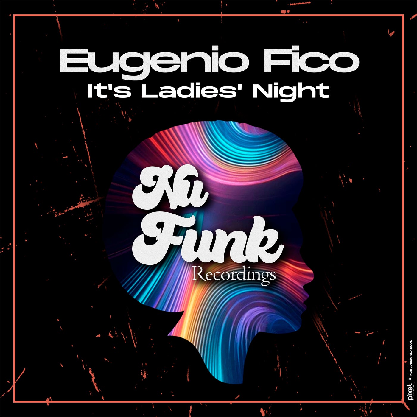 image cover: Eugenio Fico - It's Ladies' Night on Nu Funk