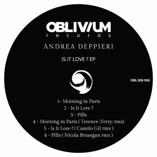 image cover: Andrea Deppieri - Is It Love ? on Oblivium Records