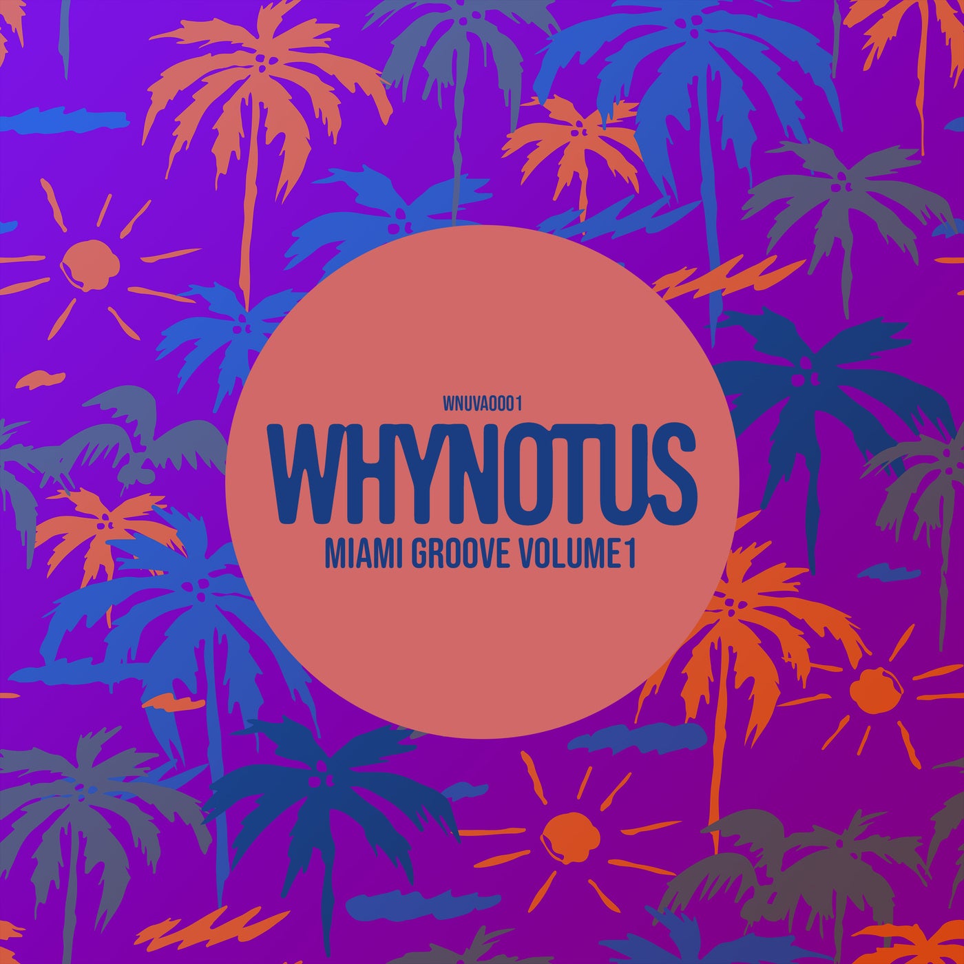 image cover: VA - Miami Groove, Vol. 1 on WHYNOTUS