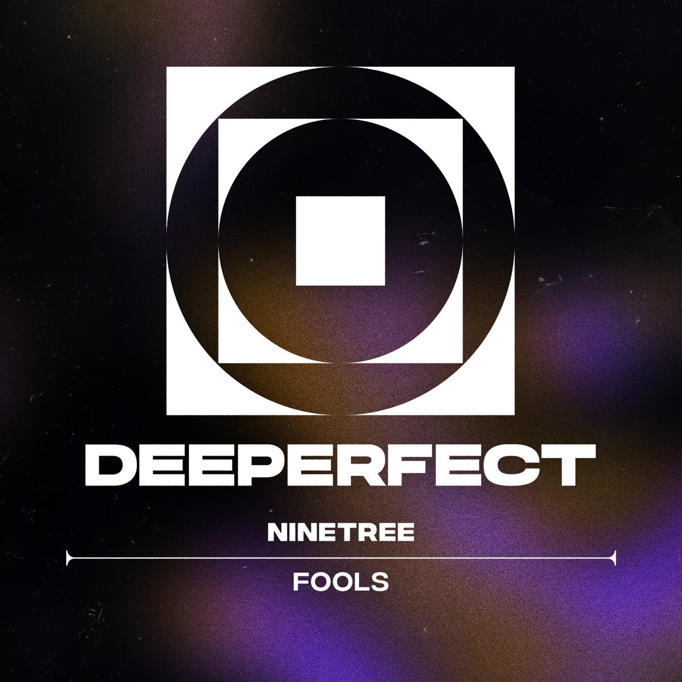 image cover: Ninetree - Fools on Deeperfect