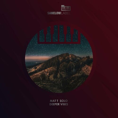 image cover: Matt Solo - Deeper Vibes on Sanelow Label