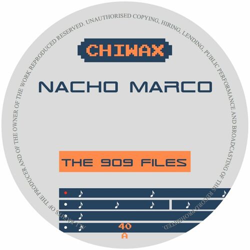 image cover: Nacho Marco - The 909 Files on Chiwax