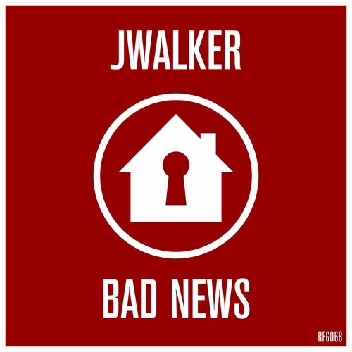 image cover: Jwalker - Bad News on Refuge Recordings
