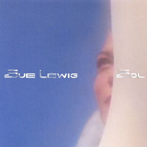 image cover: Sue Lèwig - Sol EP on BPitch Control