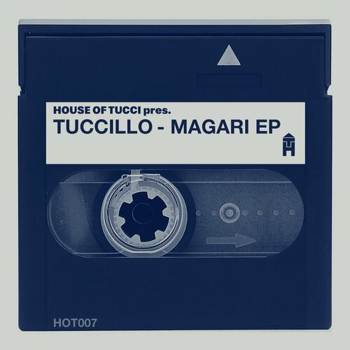 image cover: Tuccillo - Magari Ep on House of Tucci