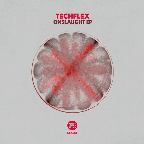 image cover: Techflex - Onslaught EP on Naked Lunch Records