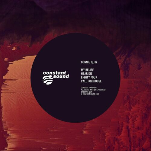 image cover: Dennis Quin - My Belief on Constant Sound