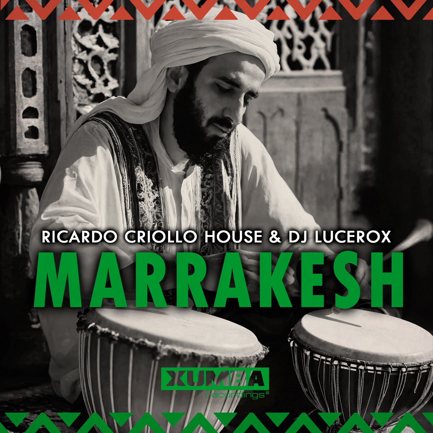image cover: DJ Lucerox, Ricardo Criollo House - Marrakesh on Xumba Recordings