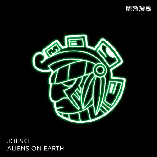 image cover: Joeski - Aliens on Earth on Maya Records