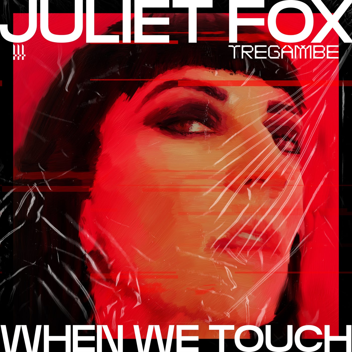 image cover: Juliet Fox - When We Touch on TREGAMBE