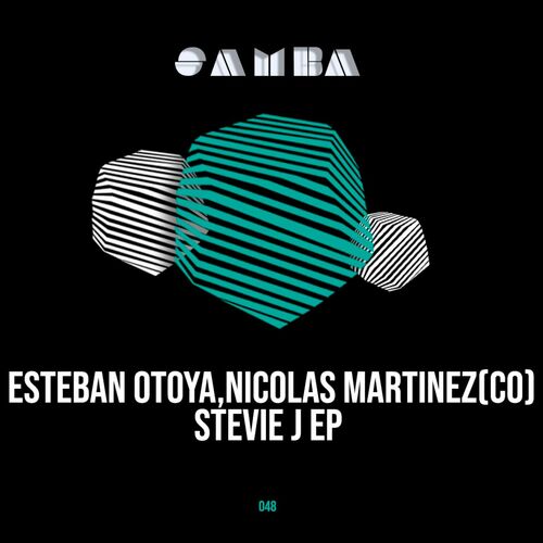 image cover: Esteban Otoya - Stevie J EP on SAMBA
