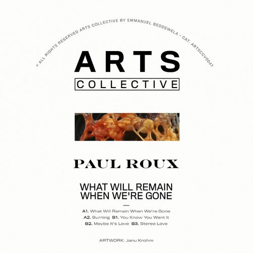 image cover: Paul Roux - What Will Remain When We're Gone on ARTS