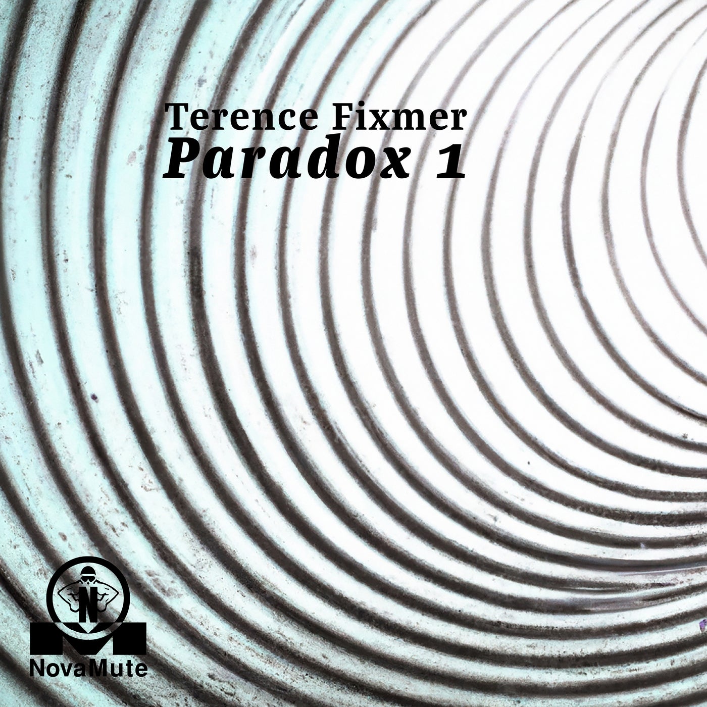 image cover: Terence Fixmer - Paradox 1 on novamute