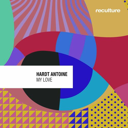 image cover: Hardt Antoine - My Love on Reculture