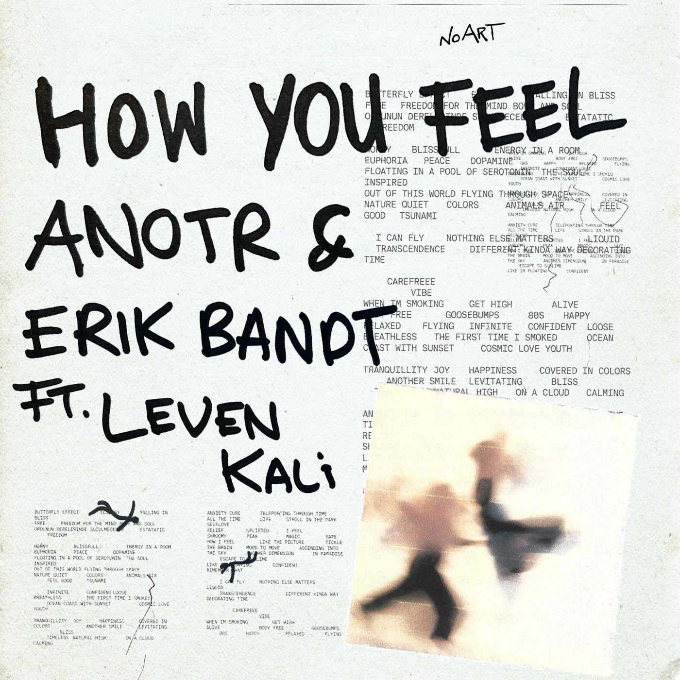 image cover: ANOTR, Leven Kali, Erik Bandt - How You Feel on NO ART
