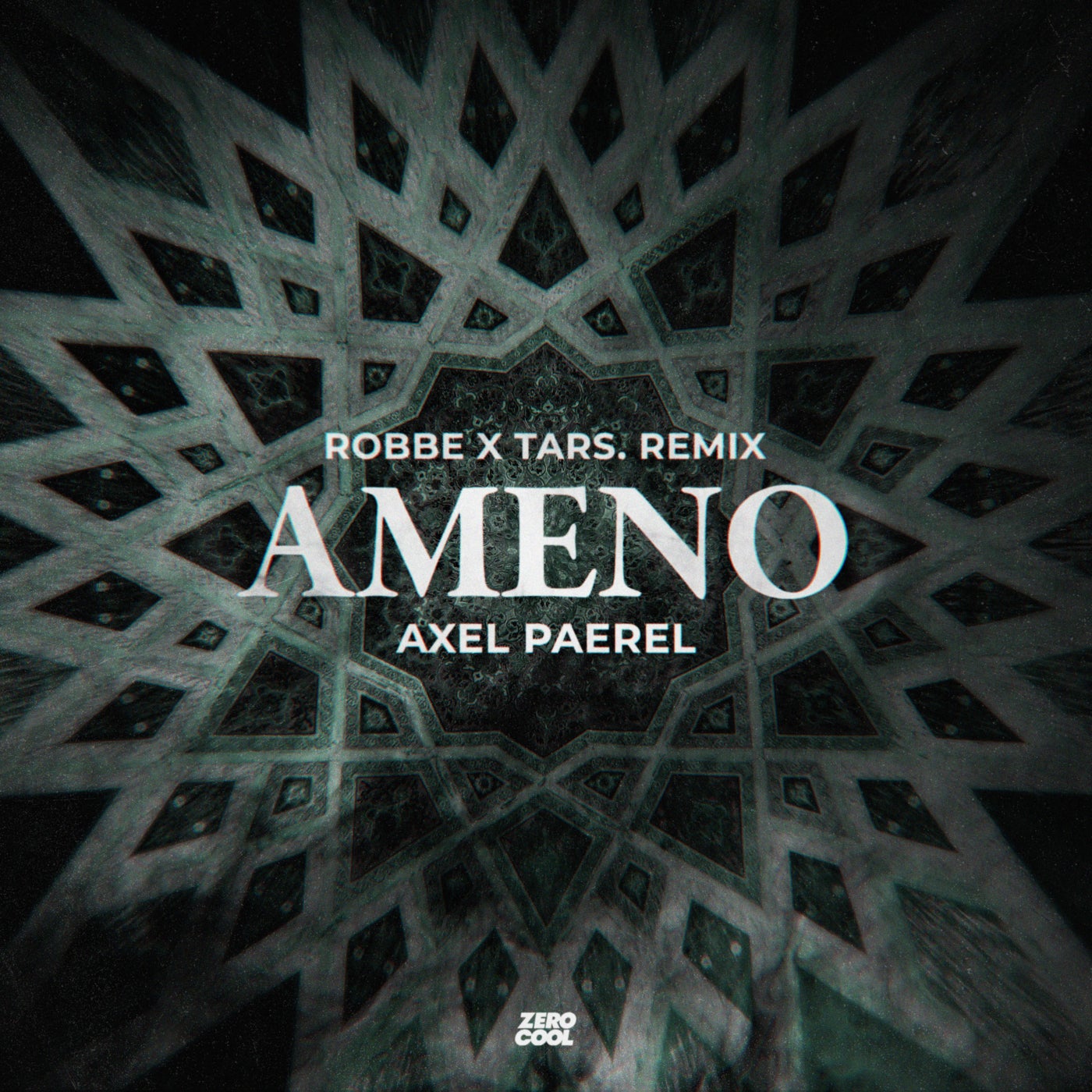 image cover: Robbe, Axel Paerel, TARS. - Ameno (Robbe & TARS. Techno Remix) on Zero Cool