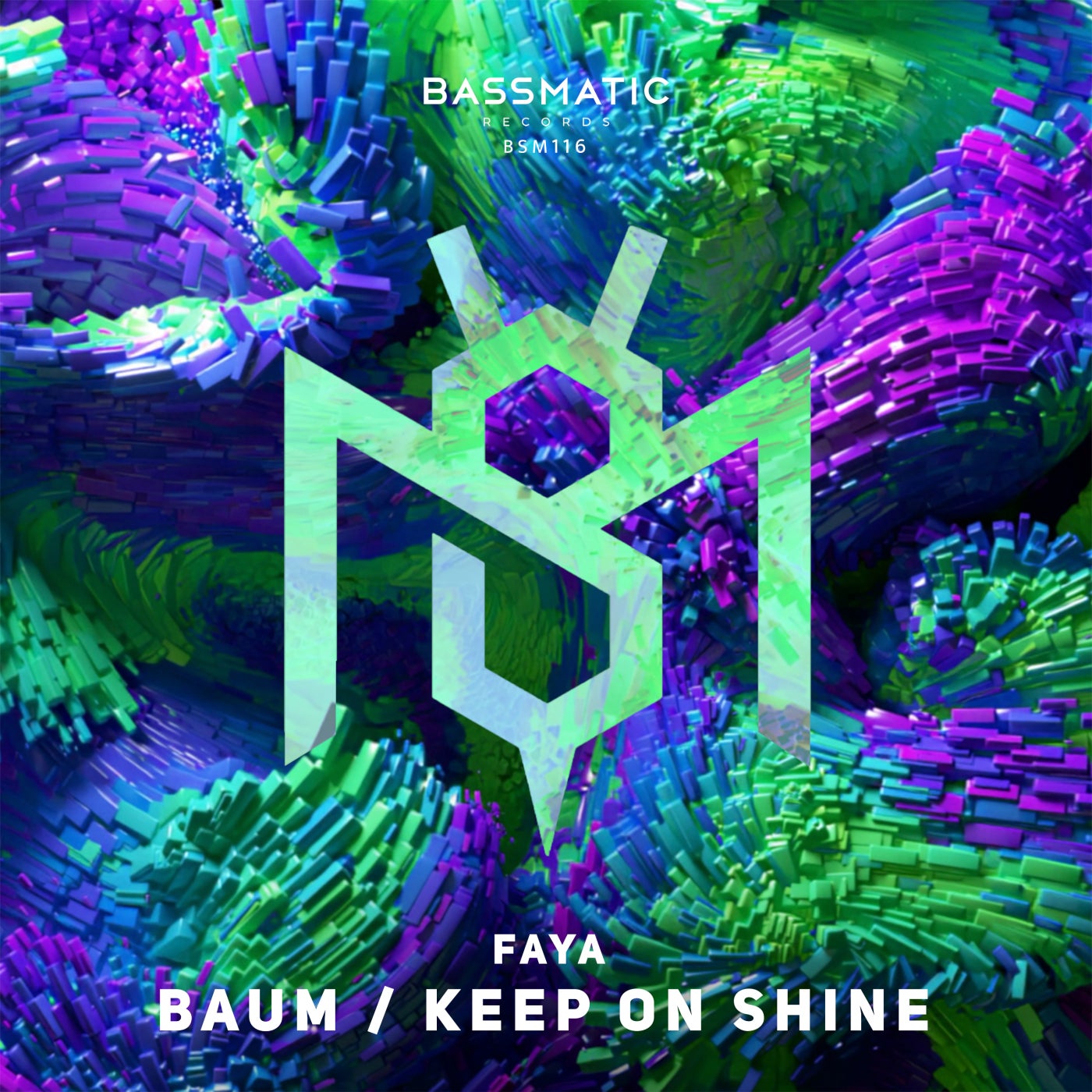 image cover: Faya - Baum / Keep on Shine on Bassmatic records