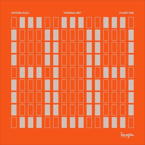 image cover: Antonio Zuza - Planet 808 Ep on Imogen Recordings