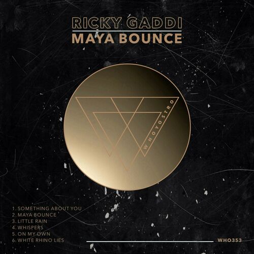 image cover: Ricky Gaddi - Maya Bounce on Whoyostro