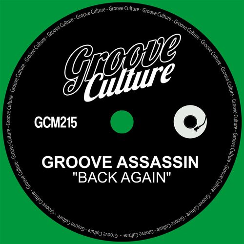 image cover: Groove Assassin - Back Again on Groove Culture