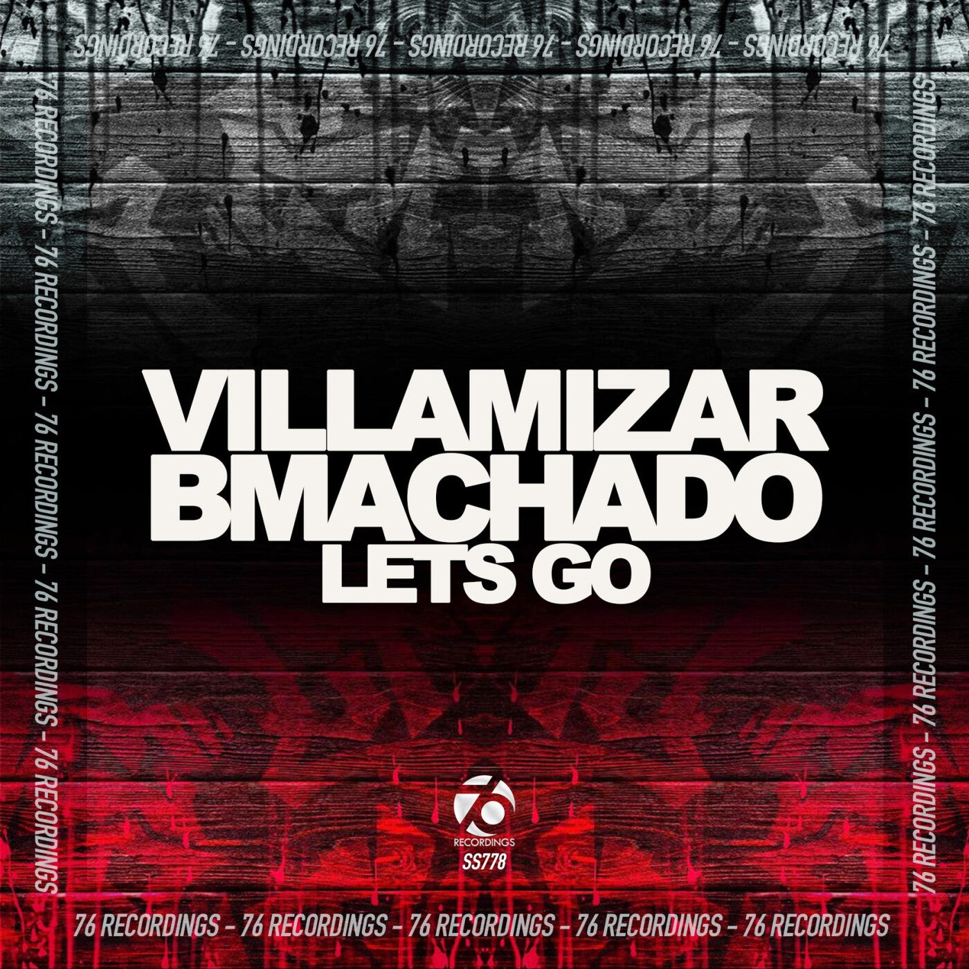 image cover: Villamizar, BMachado - Lets Go on 76 Recordings