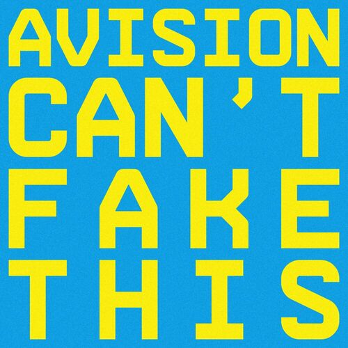 image cover: Avision - Can’t Fake This on Rejected