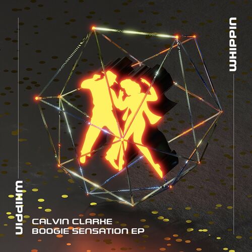 image cover: Calvin Clarke - Boogie Sensation EP on WHIPPIN