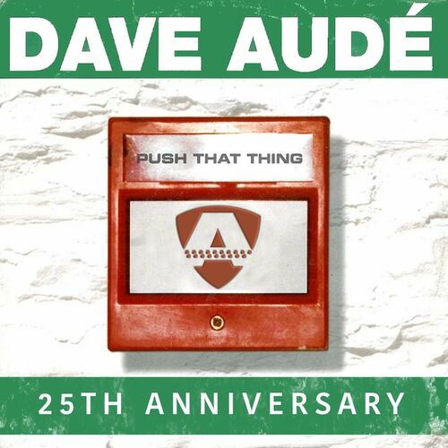 image cover: Dave Audé - Push That Thing 24 on Audacious Records